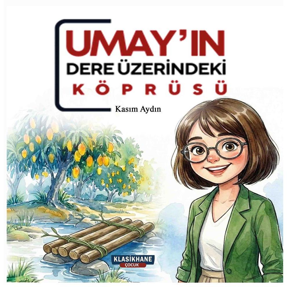Umay’ın Dere Üzerindeki Köprüsü